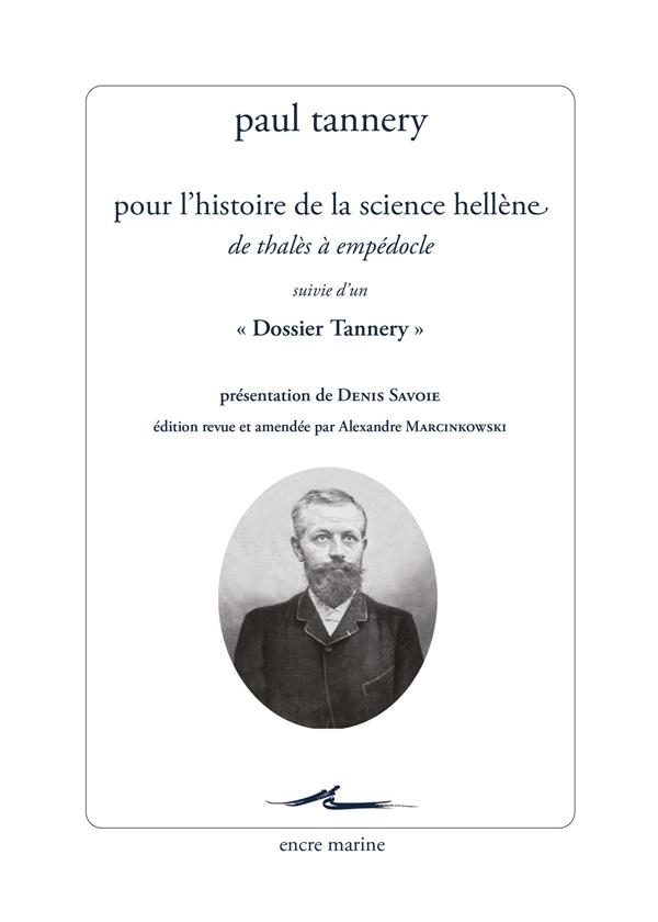 Pour l’histoire de la science hellène: De Thalès à Empédocle