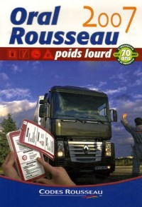 Interrogation orale Rousseau : Permis Poids Lourd C - E(C) - D - E(D)