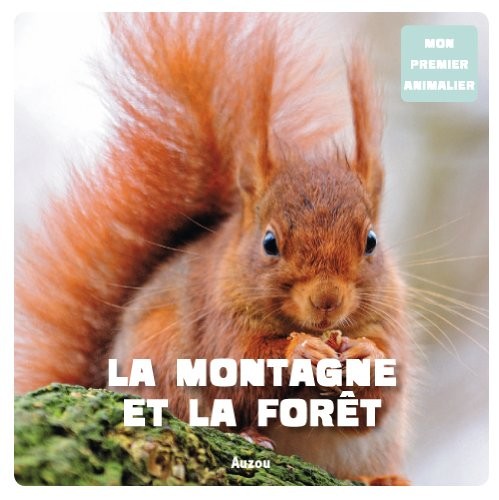 Mon Premier Animalier Montagne et Foret