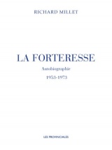 La Forteresse: Autobiographie. 1953-1973