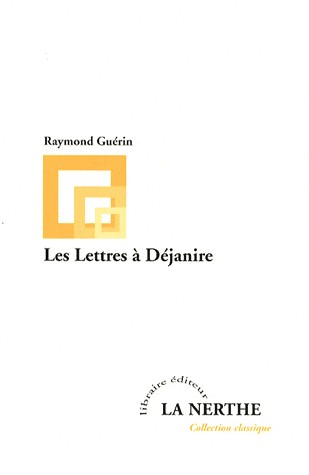 Les Lettres à Déjanire