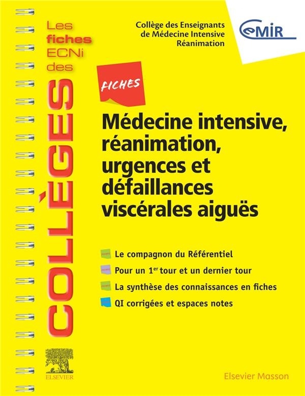 Fiches Médecine Intensive, réanimation, urgences et défaillances viscérales aiguës: Les fiches ECNi et QI des Collèges