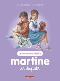 Je commence à lire avec Martine, Tome 11 : Martine se dispute