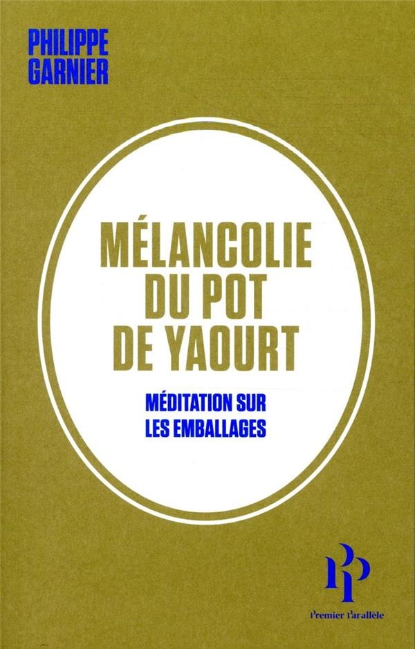 Melancolie du Pot de Yaourt