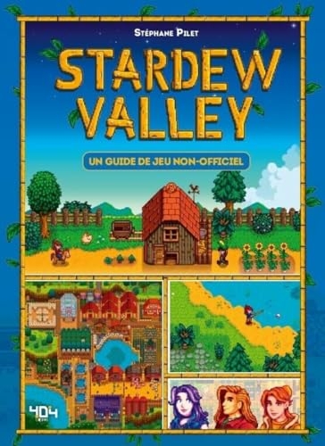 StarDew Valley - Le guide de jeu non officiel