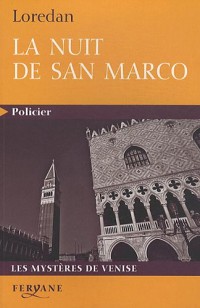 La nuit de San Marco : Les mystères de Venise