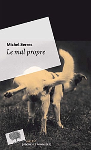 Le mal propre