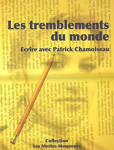 les tremblements du monde