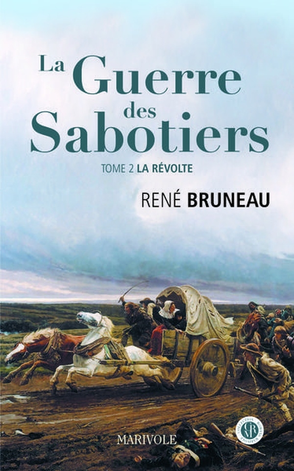 La Guerre des Sabotiers Tome 2 la Revolte