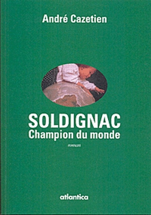 SOLDIGNAC, Champion du monde