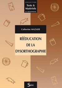 Rééducation de la dysorthographie