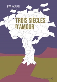 Trois siècles d'amour