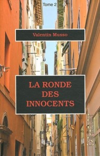 La ronde des innocents : Tome 2