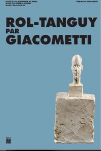 Petit Journal Giacometti - Rol Tanguy