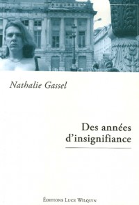 Des années d'insignifiance