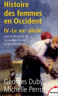 Histoire des femmes en Occident, tome 4 : Le XIXe siècle