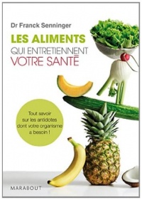 Les aliments qui entretiennent votre santé