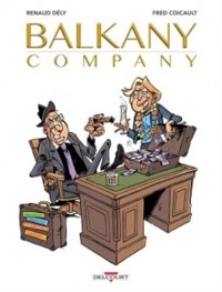 Balkany Company, les affaires sont les affaires