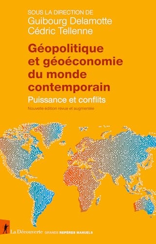 Géopolitique et géoéconomie du monde contemporain