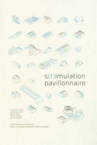 S(t)imulation pavillonnaire