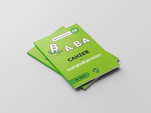 B.A. BA - LE CAHIER DE COMPRÉHENSION