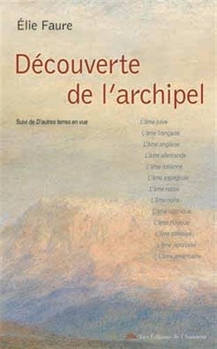 Découverte de l'archipel : Suivi de D'autres terres en vue