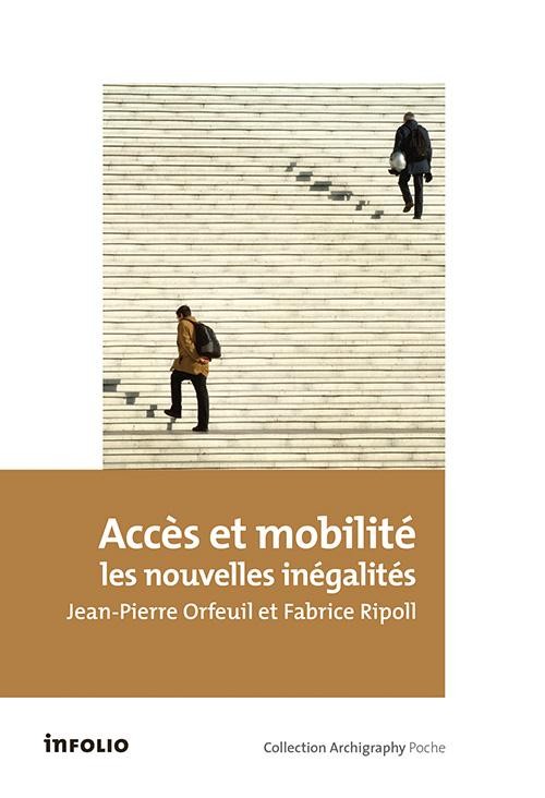 Accès et mobilités : les nouvelles inégalités