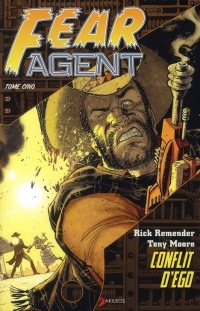 Fear Agent, Tome 5 :
