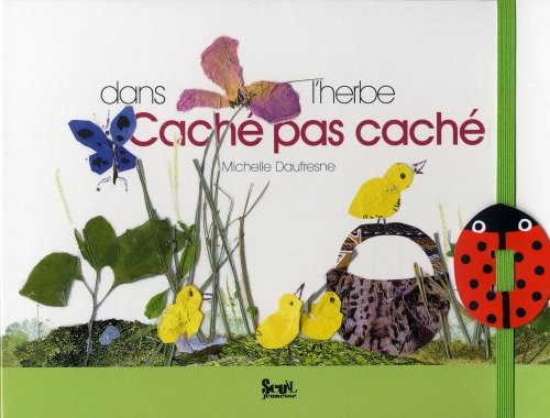 Caché pas caché dans l'herbe