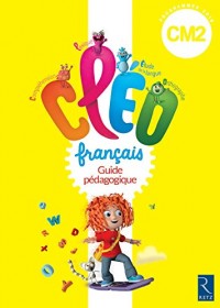 C.L.E.O. CM2 - Guide pédagogique - Nouveau programme 2016