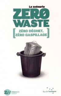 Le Scenario Zéro Waste