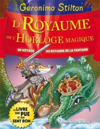 Le Royaume de l'horloge magique: Le Royaume de la fantaisie - tome 8