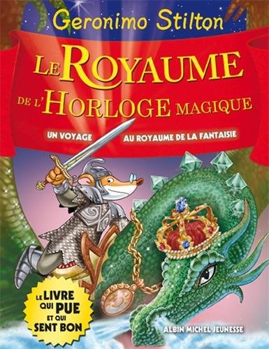 Le Royaume de l'horloge magique: Le Royaume de la fantaisie - tome 8