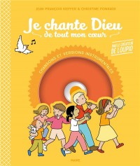 Je chante Dieu de tout mon coeur (1CD audio)