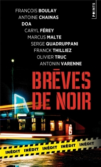 Brèves de noir . Nouvelle édition: Nouvelle édition