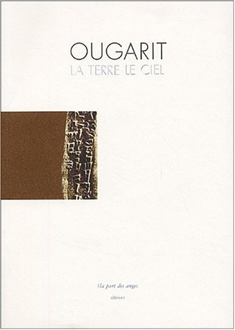 Ougarit : La terre, le ciel