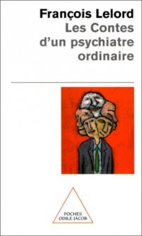 Les contes d'un psychiatre ordinaire