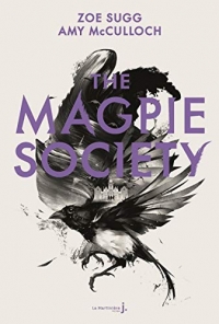 The Magpie Society - tome 1