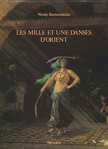 Les mille et une danses d'Orient