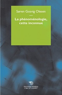 La phénoménologie, cette inconnue