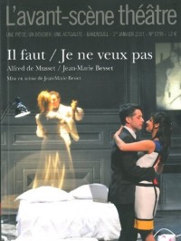 L'Avant-scène théâtre, N° 1295, 1er janvier : Il faut qu'une porte soit ouverte ou fermée/Je ne veux pas me marier