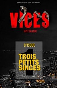 Vices: Episode 01