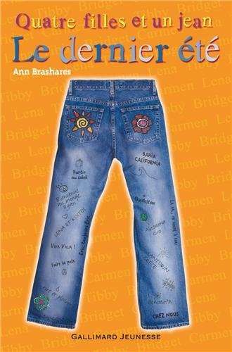 Quatre filles et un jean, IV : Le dernier été