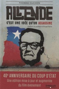 Salvador Allende: C'est une idée qu'on assassine.