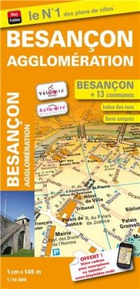 Plan de ville Besançon et de son agglomération - Échelle 1/14 500 - Avec stations Vélocité et Autocité