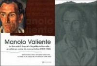 Manolo Valiente, un Artiste en Camp de Concentration