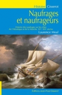 Naufrages et naufrageurs