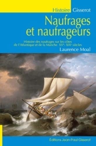 Naufrages et naufrageurs