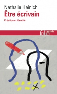 Être écrivain: Création et identité