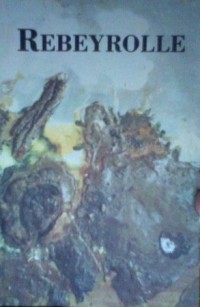 Rebeyrolle: Peintures, 1963-1980
